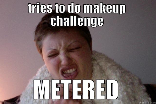 TRIES TO DO MAKEUP CHALLENGE METERED Misc