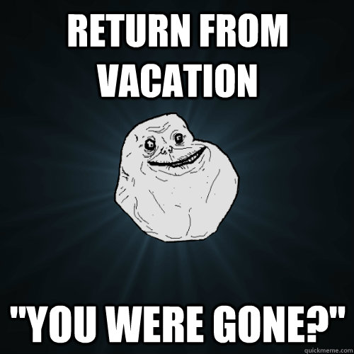 Return from vacation 