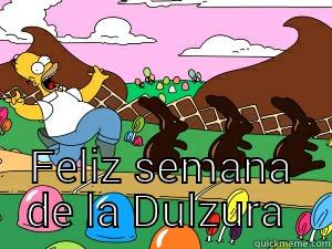 semana de la dulzura los simpsons  -  FELIZ SEMANA DE LA DULZURA  Misc