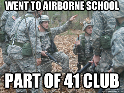 Went to Airborne School part of 41 club - Went to Airborne School part of 41 club  ROTC Ronnie