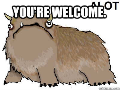 You're welcome.    alot