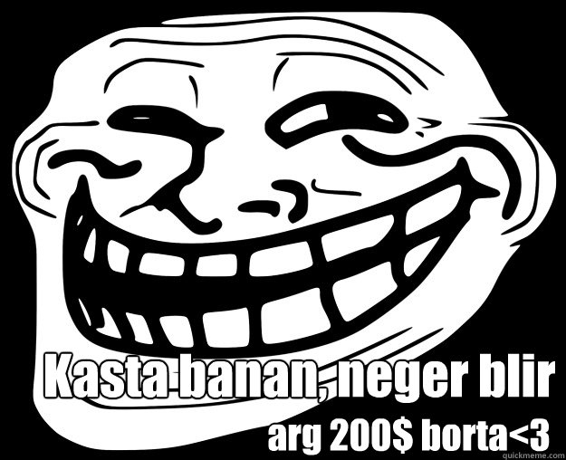 arg 200$ borta<3 Kasta banan, neger blir  Trollface
