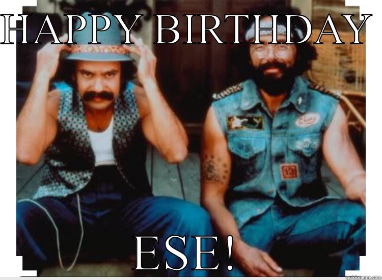 HAPPY BIRTHDAY  ESE! Misc