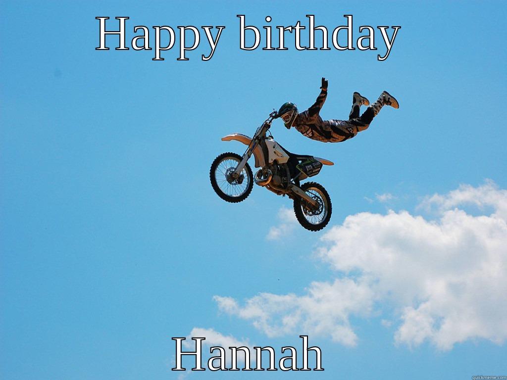 HAPPY BIRTHDAY ‎HANNAH Misc