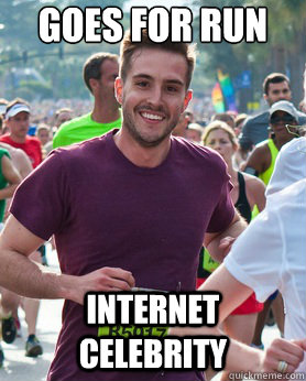 goes for run internet celebrity  Ridiculously photogenic guy