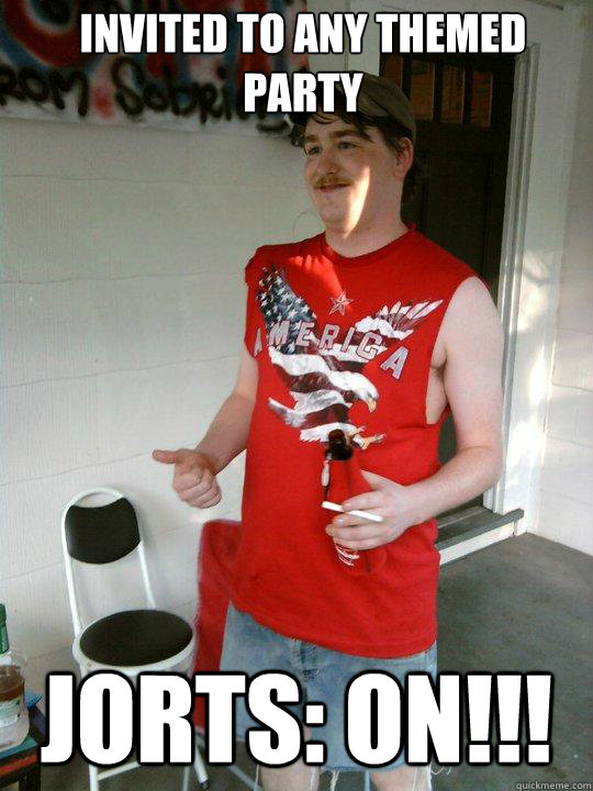 invited to any themed party JORTS: ON!!!  Redneck Randal