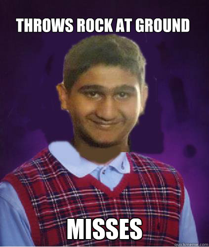 throws rock at ground misses - throws rock at ground misses  Misc