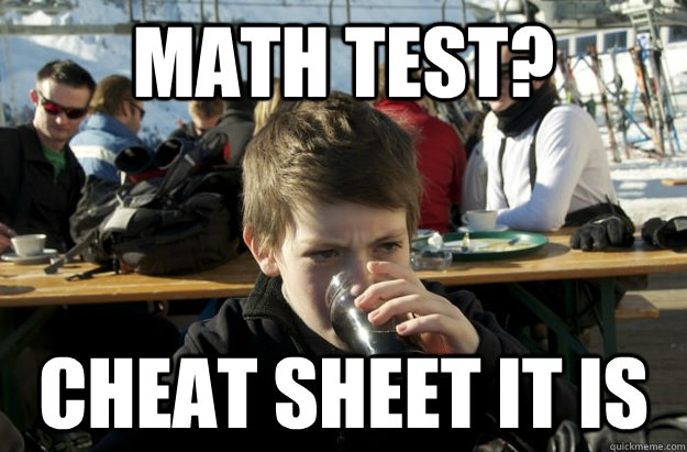 Math test? Cheat sheet it is  Lazy Elementary School Kid