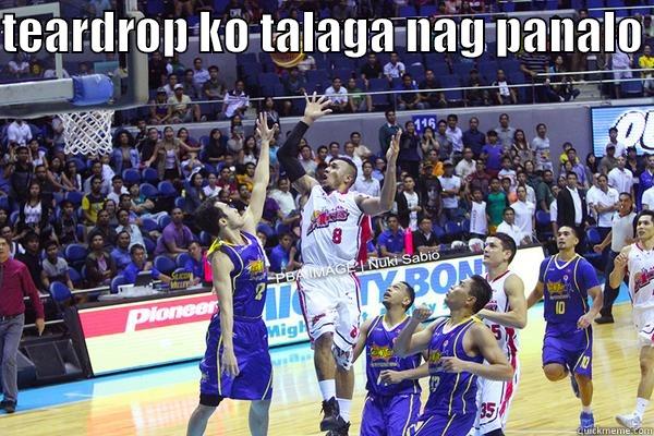 TEARDROP KO TALAGA NAG PANALO   Misc