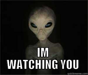  IM WATCHING YOU Misc