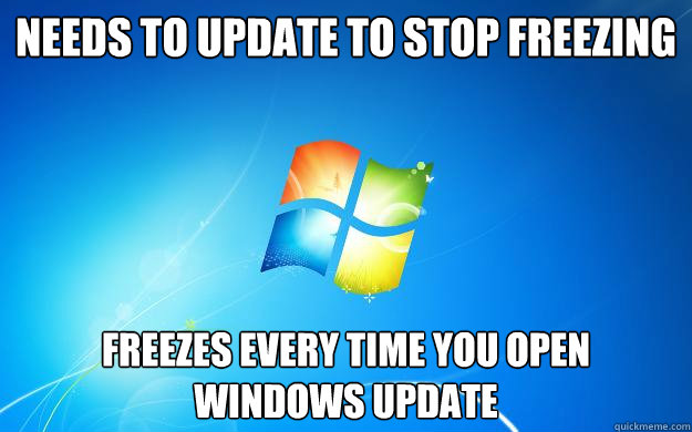 Needs to update to stop freezing freezes every time you open windows update  