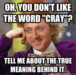 Oh, you don't like the word 
