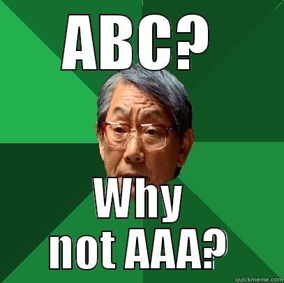 ABC? WHY NOT AAA? High Expectations Asian Father