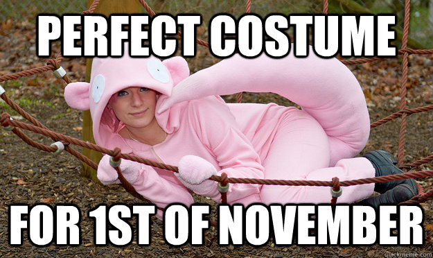 Perfect costume for 1st of november - Perfect costume for 1st of november  Misc