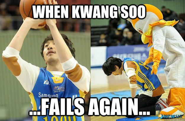 when kwang soo ...fails again... - when kwang soo ...fails again...  kwang soo fail