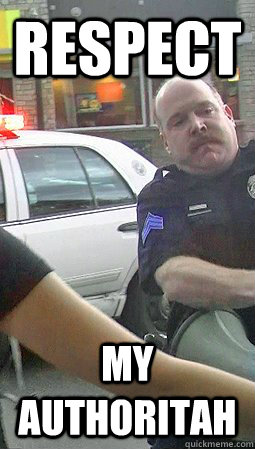 Respect My Authoritah - Respect My Authoritah  Dr Phil Cop