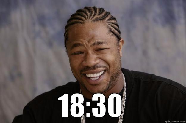  18:30 Xzibit meme