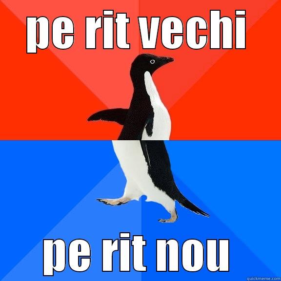 Every fuckin holiday! - PE RIT VECHI PE RIT NOU Socially Awesome Awkward Penguin