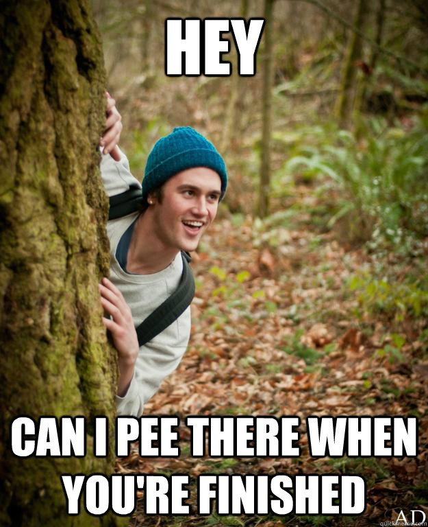hey can i pee there when you're finished - hey can i pee there when you're finished  Misc