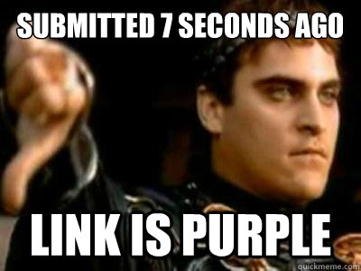 submitted 7 seconds ago link is purple  Downvoting Roman