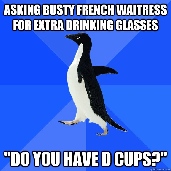 asking busty french waitress for extra drinking glasses 