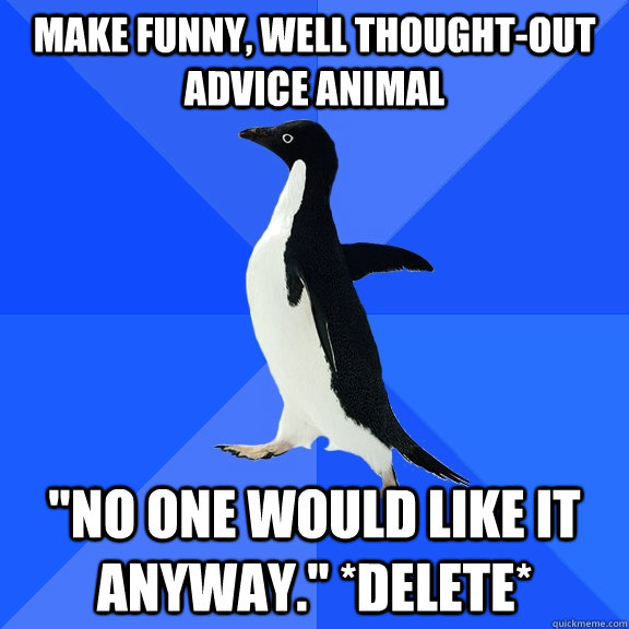 Make funny, well thought-out advice animal 
