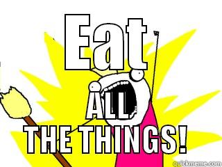 Breastfeeding Hunger Pangs - EAT ALL THE THINGS!  All The Things