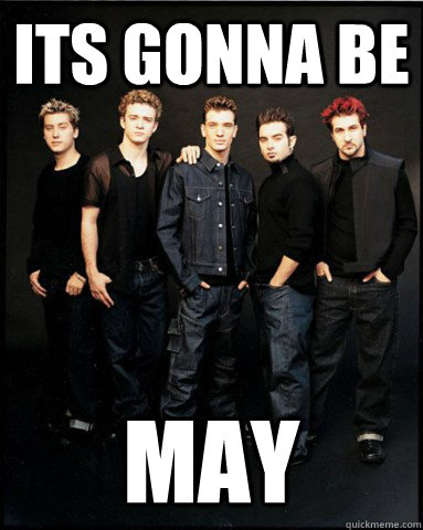 Its gonna be May - Its gonna be May  Misc