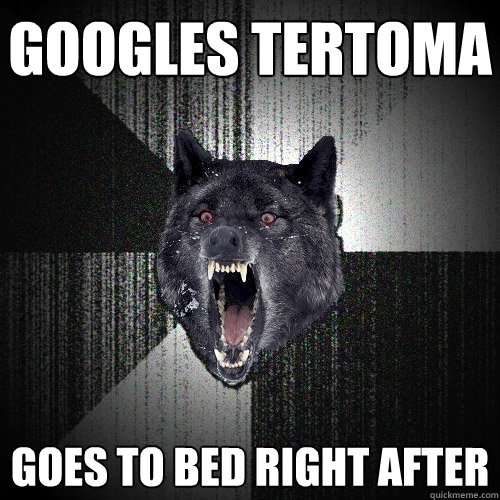 Googles tertoma goes to bed right after  Insanity Wolf