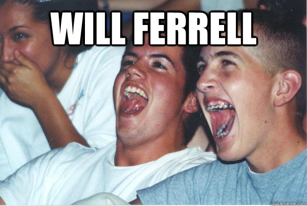 Will Ferrell   Immature High Schoolers