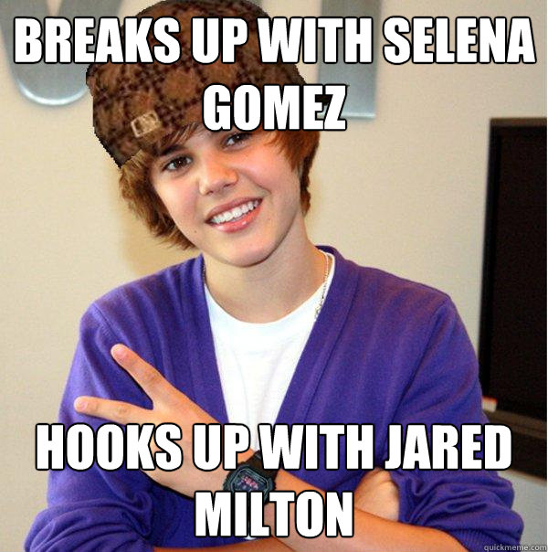 Breaks up with Selena Gomez hooks up with jared milton  Scumbag Beiber