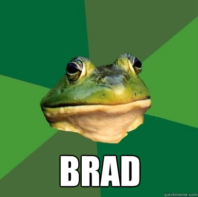  brad  Foul Bachelor Frog