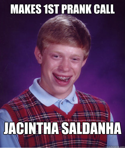 makes 1st prank call Jacintha Saldanha - makes 1st prank call Jacintha Saldanha  Bad Luck Brian