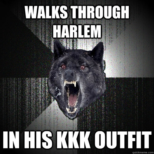 Walks Through Harlem In His KKK Outfit  Insanity Wolf