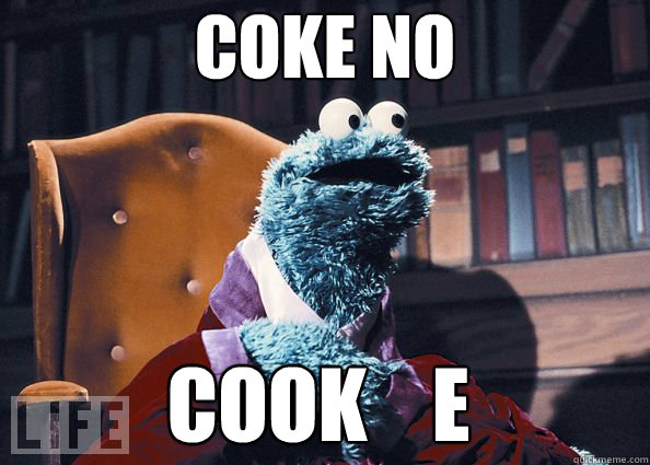 coke no cook    e  Cookie Monster
