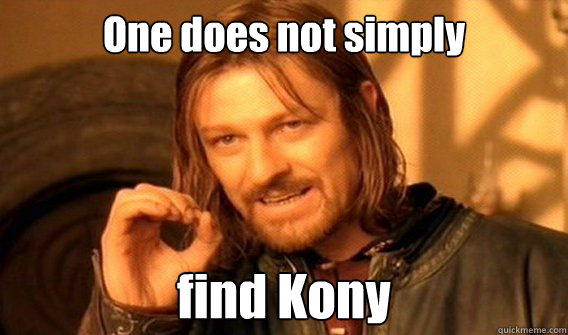 one does not simply find kony one does not simply find kony 2