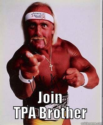  JOIN TPA BROTHER Misc