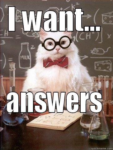 I WANT... ANSWERS Chemistry Cat