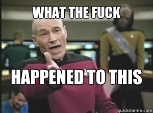 What the fuck happened to this place?  Annoyed picard about shitty watercolor and karmanaut