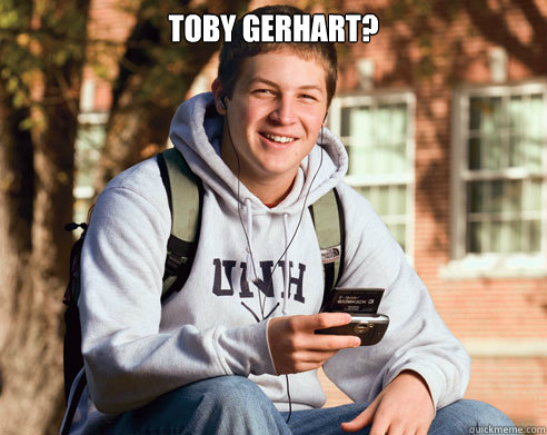 Toby Gerhart?   College Freshman