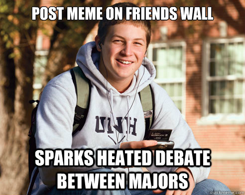 Post meme on friends wall sparks heated debate between majors  College Freshman