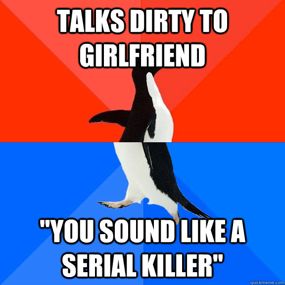 Talks dirty to Girlfriend 