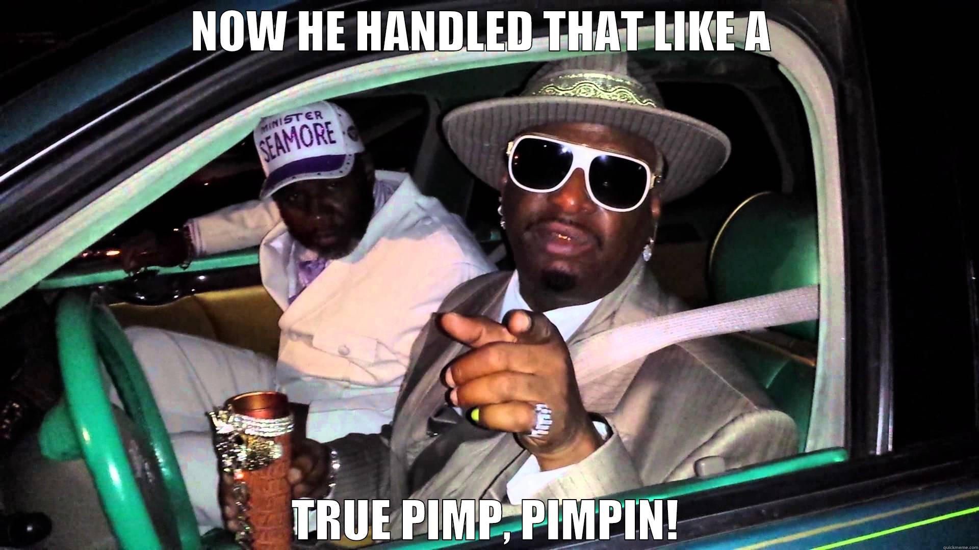 BISHOP DON JUAN SAYS - NOW HE HANDLED THAT LIKE A  TRUE PIMP, PIMPIN! Misc