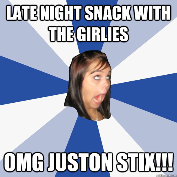 late night snack with the girlies omg juston stix!!!  Annoying Facebook Girl