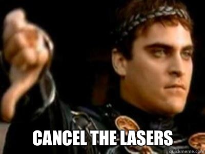  CANCEL THE LASERS  Downvoting Roman