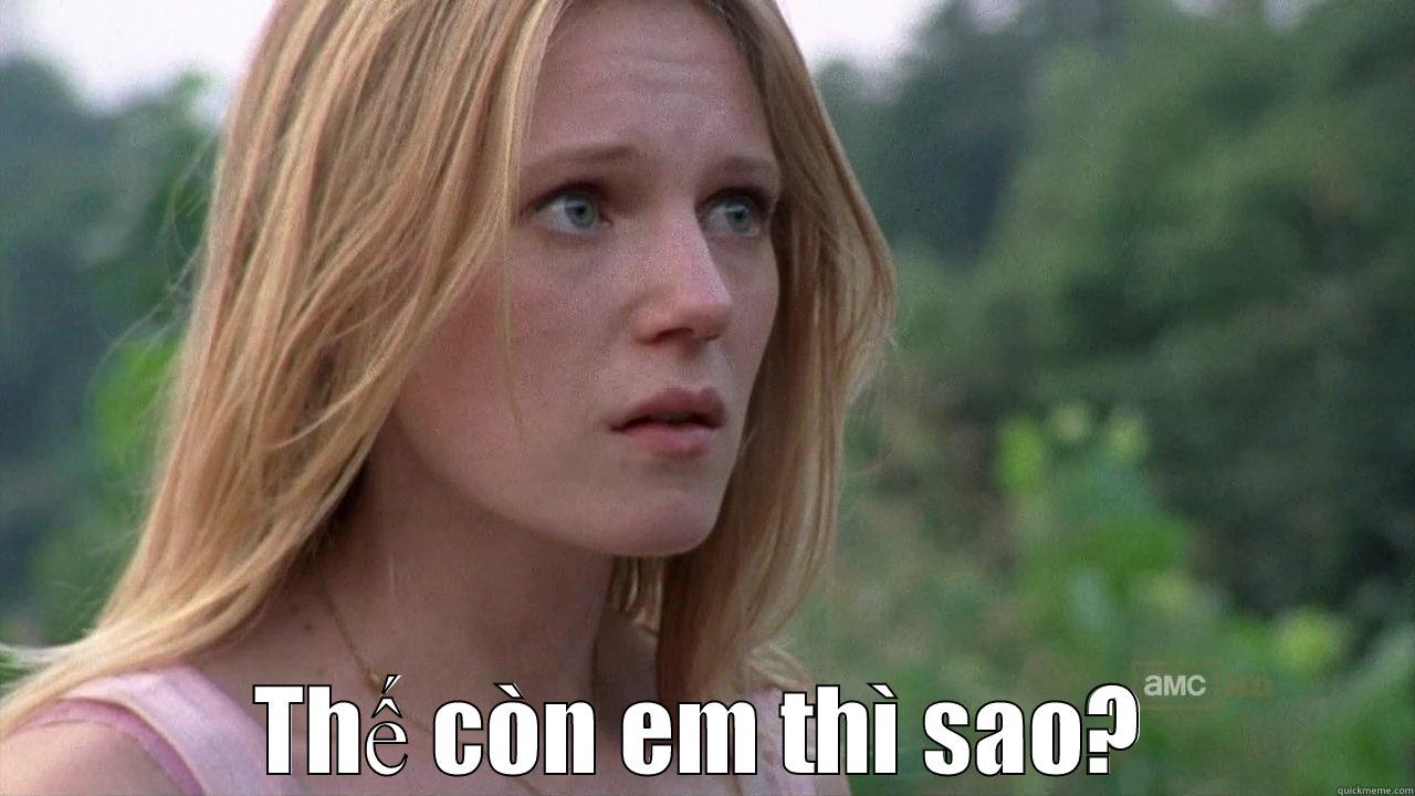 thế còn em thì sao -  THẾ CÒN EM THÌ SAO? Misc