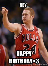 Hey.. Happy birthday<3 - Hey.. Happy birthday<3  Brian Scalabrine