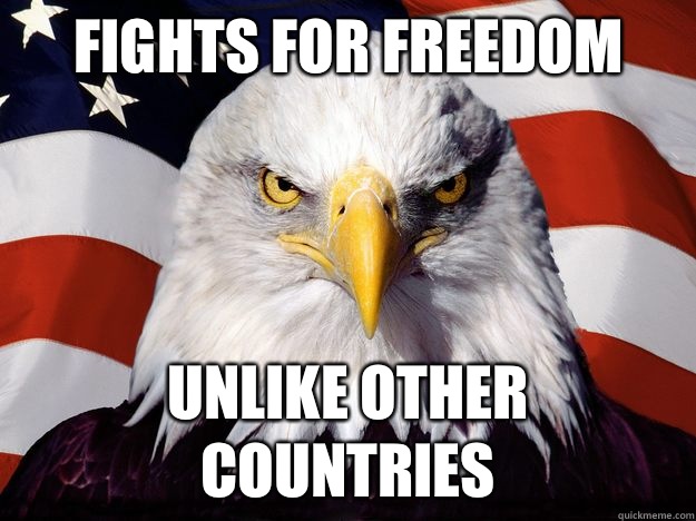 Fights for freedom Unlike other countries  One-up America