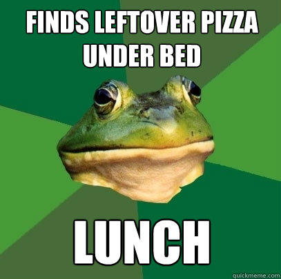 finds leftover pizza under bed lunch  Foul Bachelor Frog