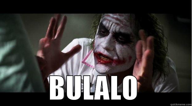  BULALO Joker Mind Loss